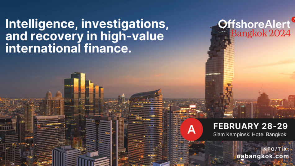 OffshoreAlert Bangkok Intelligence Investigations Recover Conference February 28-29, 2024