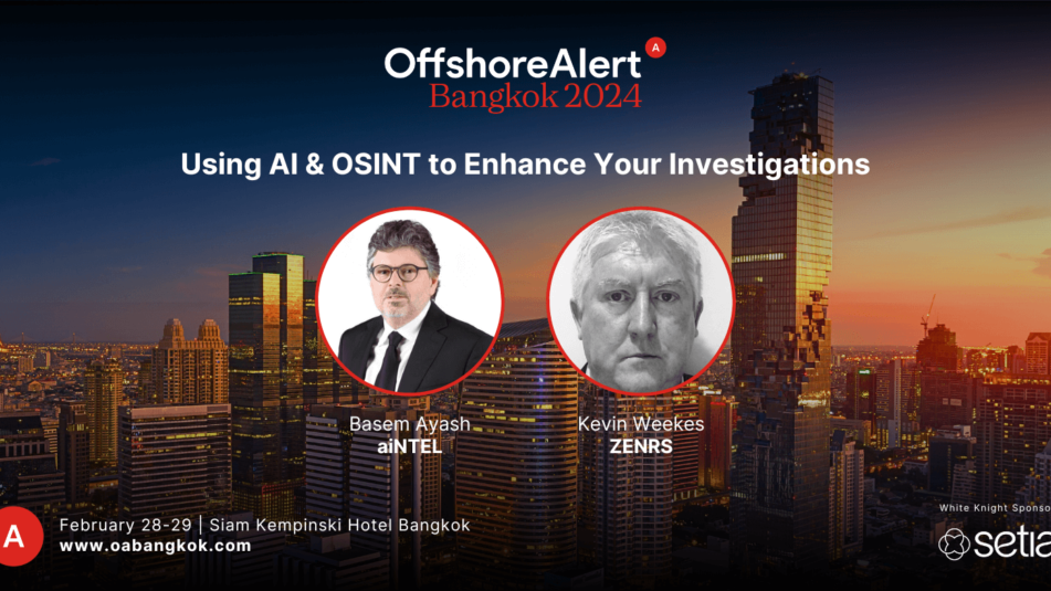 OffshoreAlert’s Bangkok conference will take place at the Siam Kempinski Hotel Bangkok on February 28-29.